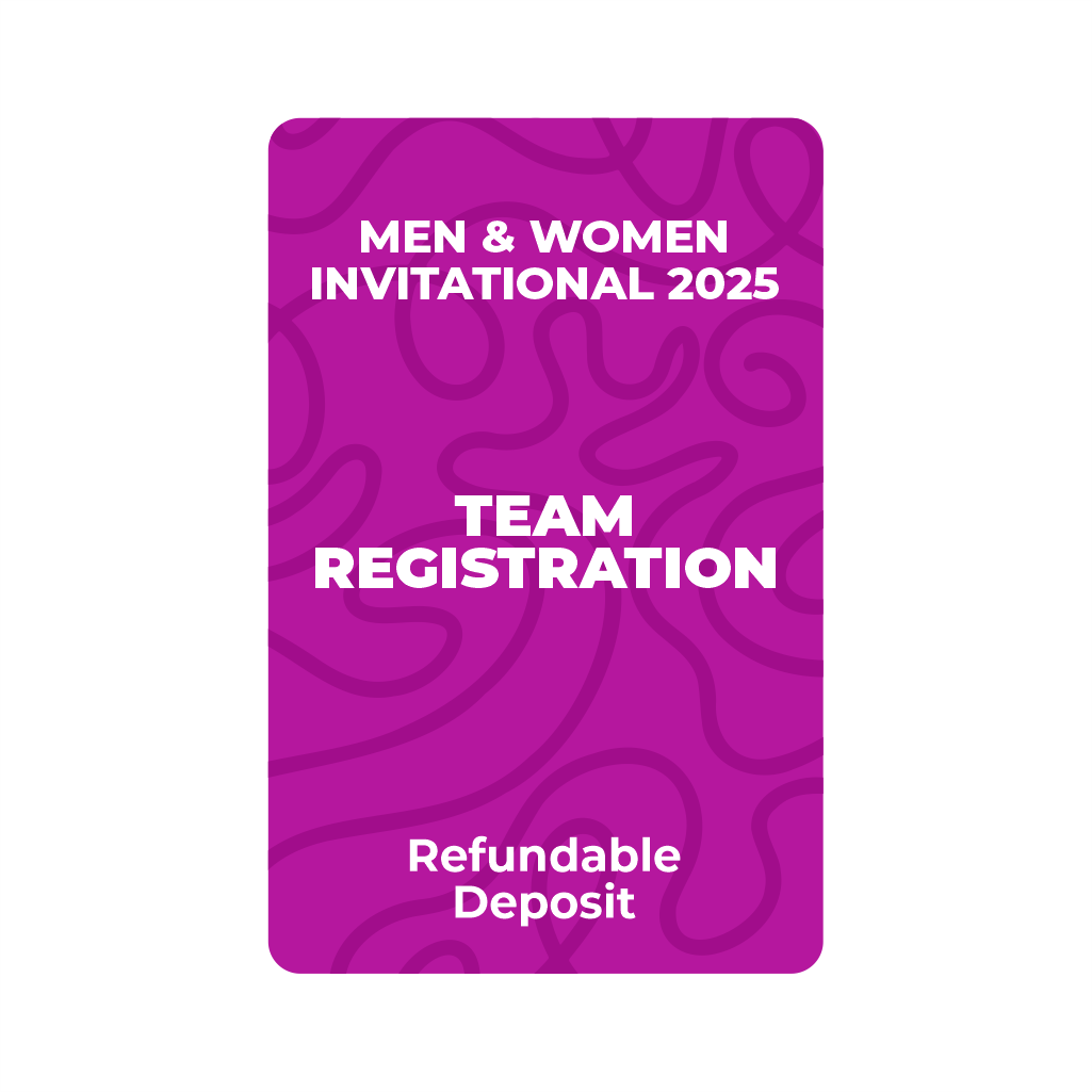 Team Registration - Refundable Deposit (Men & Women Invitational 2025)